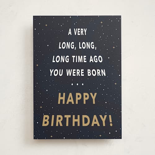 This is a night sky birthday cards for him with standard by Oma N. Ramkhelawan called a long time ago printing on signature in greeting cards