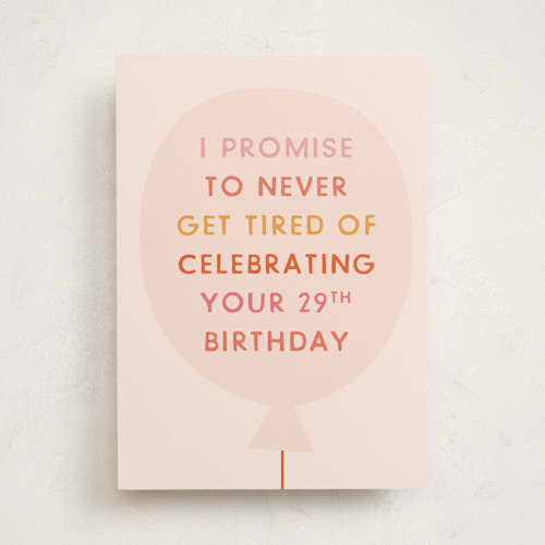 This is a blush birthday cards for her with standard by Shari Margolin called 29 forever printing on signature in greeting cards