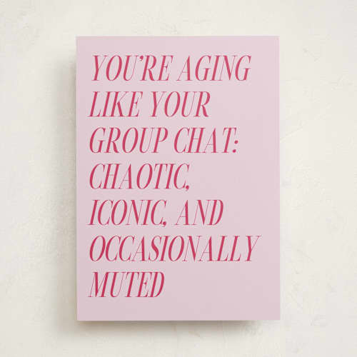 This is a blush birthday cards for her with standard by Maja Cunningham called group chat printing on signature in greeting cards