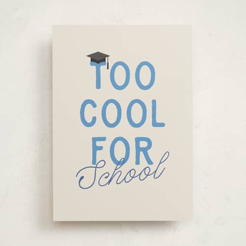 This is a denim graduation cards with standard by Alexandra Cohn called too cool printing on signature in greeting cards