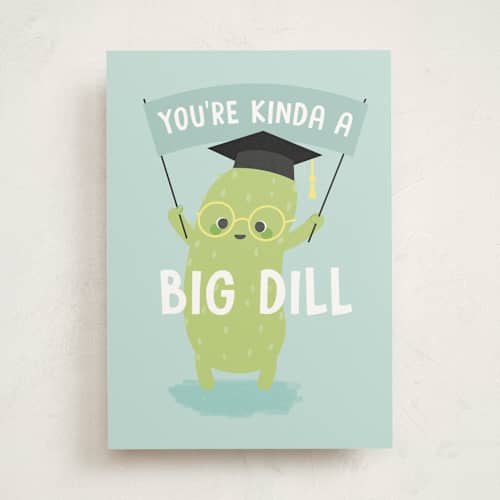 This is a sky graduation cards with standard by Hudson meet Rose called big dill printing on signature in greeting cards