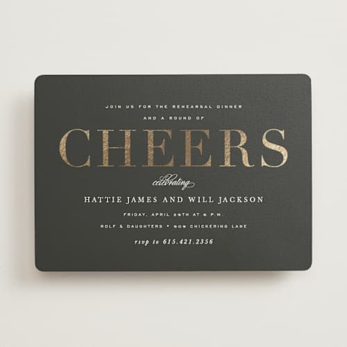 This is a smoke rehearsal dinner invitations with foil pressed by Sara Hicks Malone called cheers printing on signature in standard