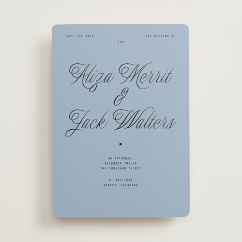 This is a sky save the date with standard by Blustery August called cheers printing on signature in standard