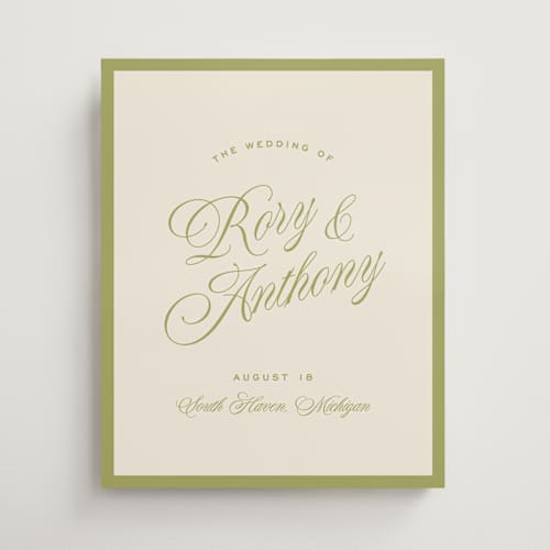 This is a olive wedding signs with standard by Ellen Schlegelmilch called rory printing on premium sign board in 16x20