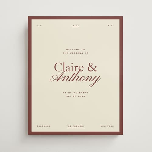 This is a burgundy wedding signs with standard by Ellen Schlegelmilch called aligned printing on premium sign board in 16x20