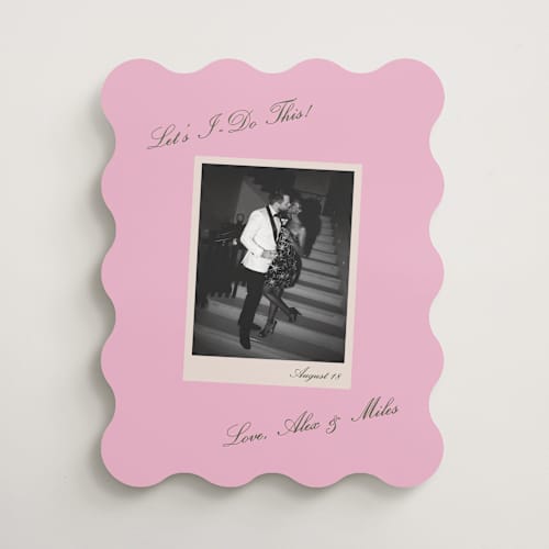 This is a taffy wedding signs with standard by Kristie Kern called let's i do printing on premium sign board in 16x20