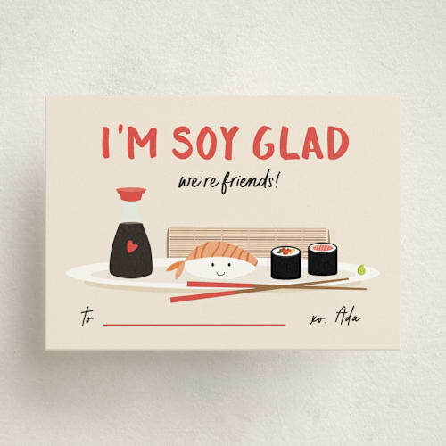 This is a soy sauce kids valentines day cards with standard by Christie Garcia called soy glad printing on signature in standard