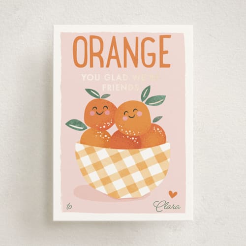 This is a blush kids valentines day cards with foil pressed by Karidy Walker called orange you glad printing on signature in standard