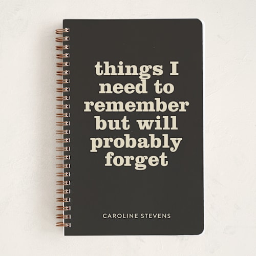 This is a ash journals with standard by Beth Vassalo called things i forget printing on premium cover stock in notebook