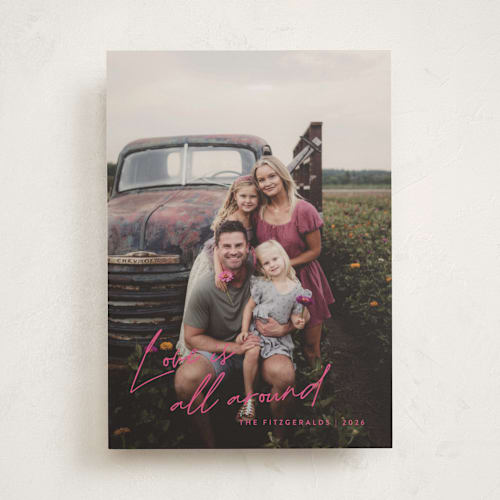 This is a fuchsia valentines day with standard by Jackie Crawford called love is all around script printing on recycled smooth signature in standard