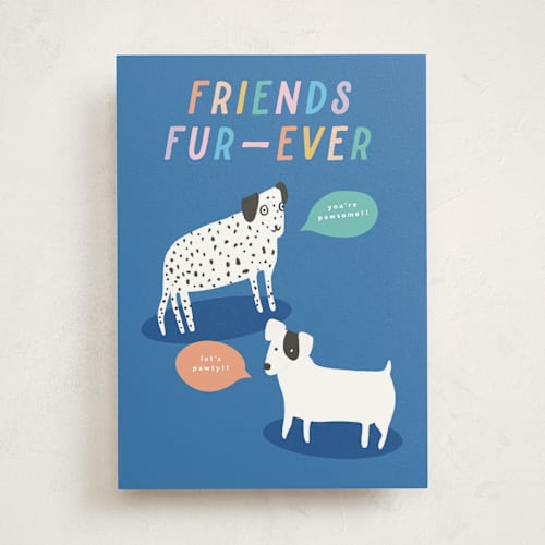 This is a royal tbd with standard by Creo Study called friends fur ever printing on signature in greeting cards