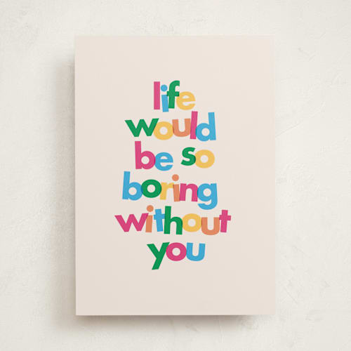 This is a petal tbd with standard by Ellen Schlegelmilch called boring without you printing on signature in greeting cards