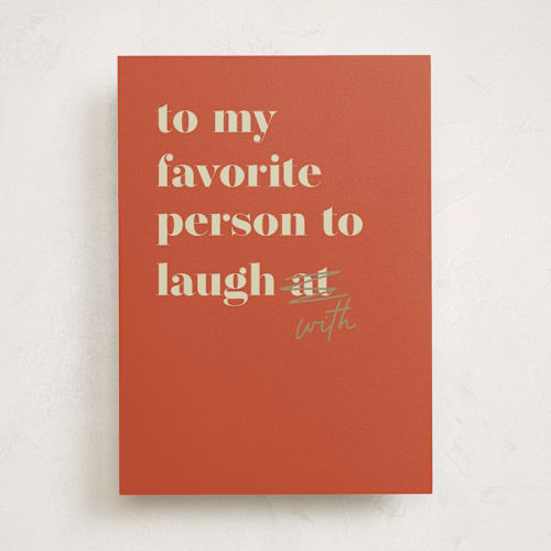 This is a rust birthday cards with standard by Lea Delaveris called laughs printing on signature in greeting cards