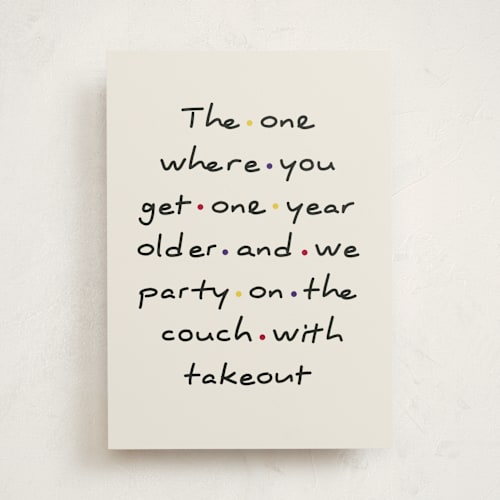 This is a cream birthday cards with standard by Maja Cunningham called friends printing on signature in greeting cards