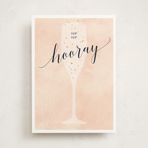 This is a blush congratulations cards with standard by Kelly Schmidt called sip sip hooray let's celebrate printing on signature in greeting cards