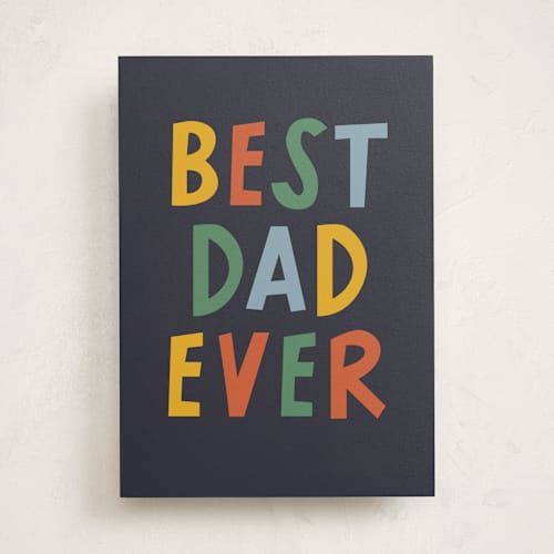 This is a colorful fathers day cards with standard by Jessica Corliss called everything and more dad printing on signature in greeting cards