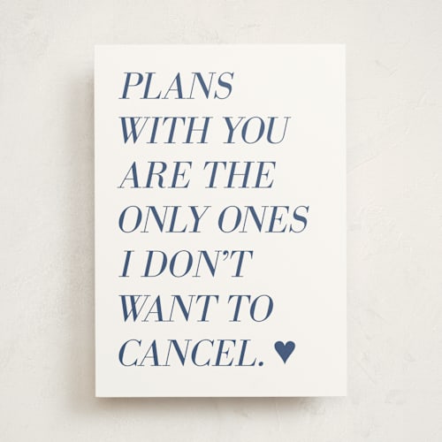 This is a parchment birthday cards for him with standard by Laura Condouris called uncancelled plans printing on signature in greeting cards