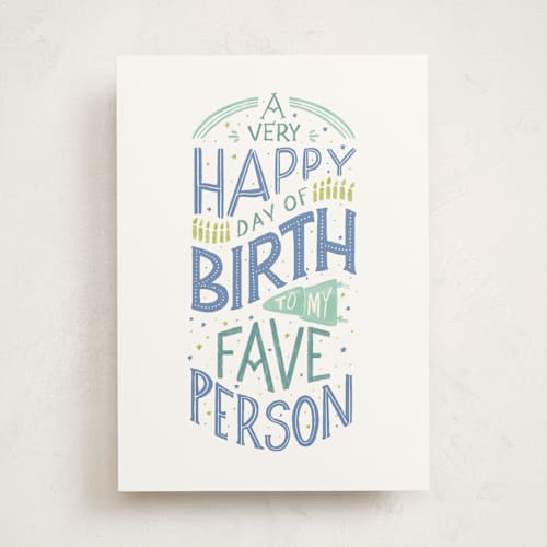 This is a cream birthday cards for him with standard by Ashley DeMeyere called my favorite person printing on signature in greeting cards