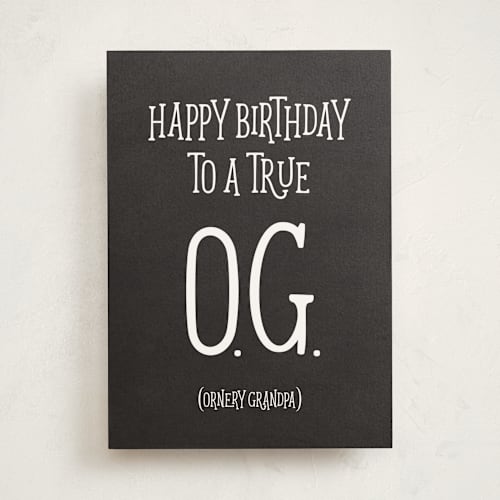 This is a granite birthday cards for him with standard by Shannon Kohn called og birthday printing on signature in greeting cards