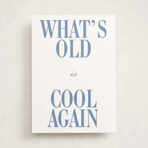 This is a denim birthday cards for him with standard by Baumbirdy called what's old printing on signature in greeting cards