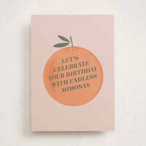 This is a orange birthday cards for her with standard by Christie Garcia called endless mimosas. printing on signature in greeting cards