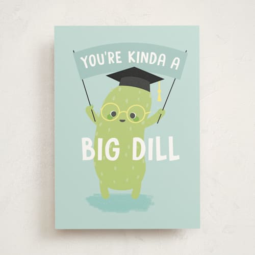 This is a sky graduation cards with standard by Hudson meet Rose called big dill printing on signature in greeting cards