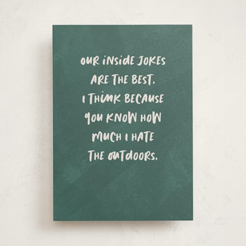 This is a evergreen friendship cards with standard by Lea Delaveris called inside jokes printing on signature in greeting cards