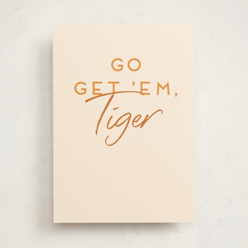 This is a maize friendship cards with standard by Sarah Cohn called go get 'em, tiger printing on signature in greeting cards