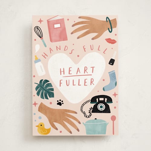 This is a blush mothers day cards with standard by Cindy Chu called hands full, heart fuller printing on signature in greeting cards