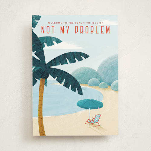 This is a sky mothers day cards with standard by Kelsey Mucci called isle of not my problem printing on signature in greeting cards