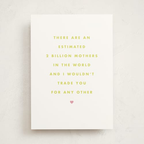 This is a lime mothers day cards with standard by mo kelley called one in two billion printing on signature in greeting cards