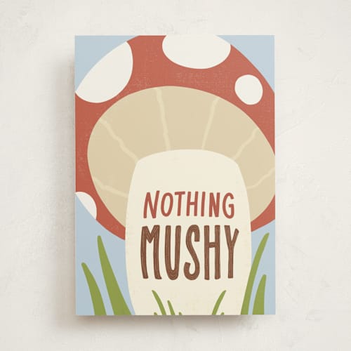 This is a cinnabar valentines day cards with standard by Dawn Pope called nothing mushy printing on signature in greeting cards
