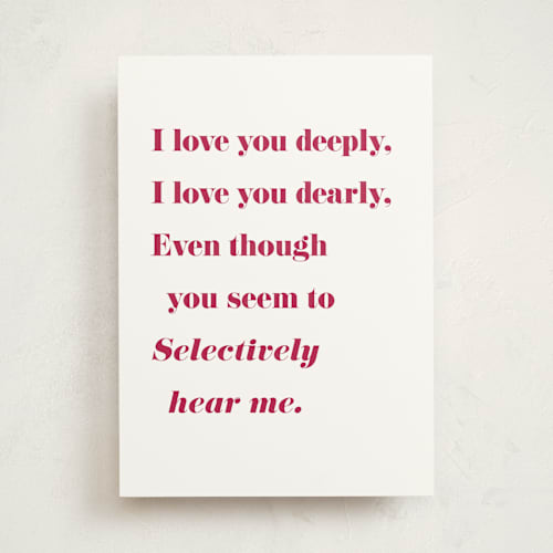 This is a scarlet valentines day cards with standard by Charter Oaks Creative called selective hearing printing on signature in greeting cards