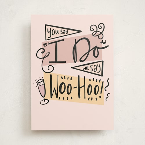 This is a blush wedding cards with standard by Catherine Culvenor called woo-hoo! printing on signature in greeting cards