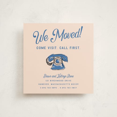 This is a cornflower moving announcements with standard by Paula Pecevich called come visit. call first. printing on signature in standard