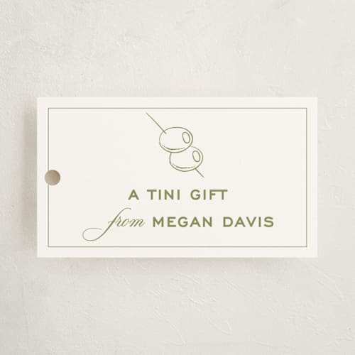 This is a olive gift tags with standard by Megan Davis called dirty martini printing on signature in tag