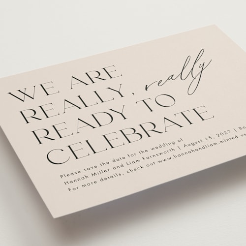 This is a blush save the date with standard by Amy Payne called really really ready printing on signature in standard