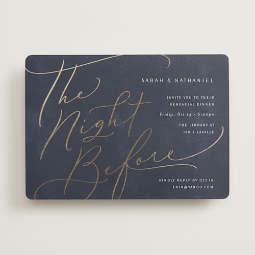 This is a night rehearsal dinner invitations with foil pressed by Erin German called the night before lettering printing on signature in standard