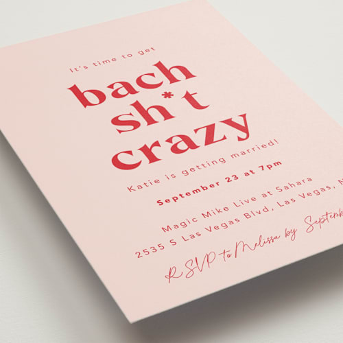 This is a rose bachelorette party invitations with standard by Hudson meet Rose called bach sh*t crazy printing on signature in standard