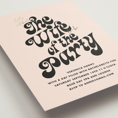 This is a blush bachelorette party invitations with foil pressed by Baumbirdy called wife of the party printing on signature in standard