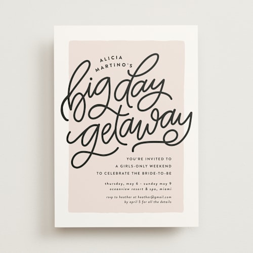 This is a blush bachelorette party invitations with standard by Lea Delaveris called a big day getaway printing on signature in standard