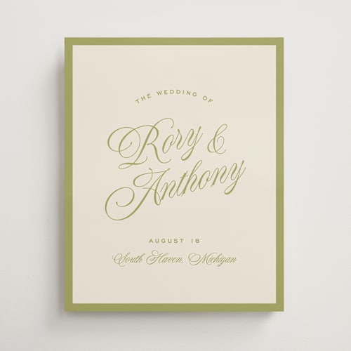 This is a olive wedding signs with standard by Ellen Schlegelmilch called rory printing on premium sign board in 16x20