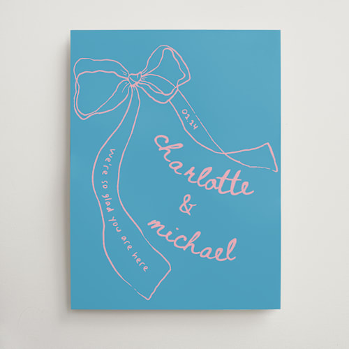 This is a bubblegum wedding signs with standard by Vera Lim called just the ribbon printing on doublethick in 18x24