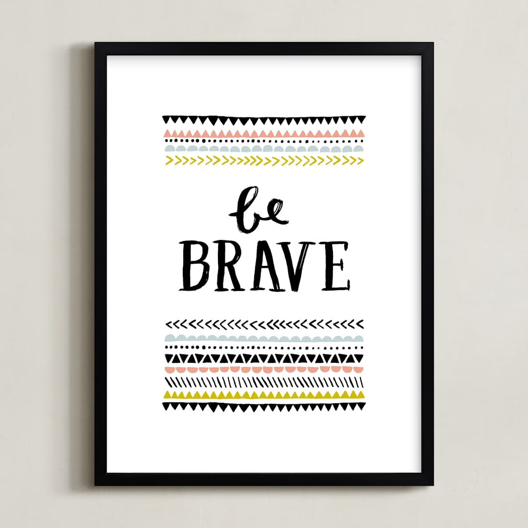 "Be Brave" - Art Print in Chartruese by Kelly Nasuta - Framed