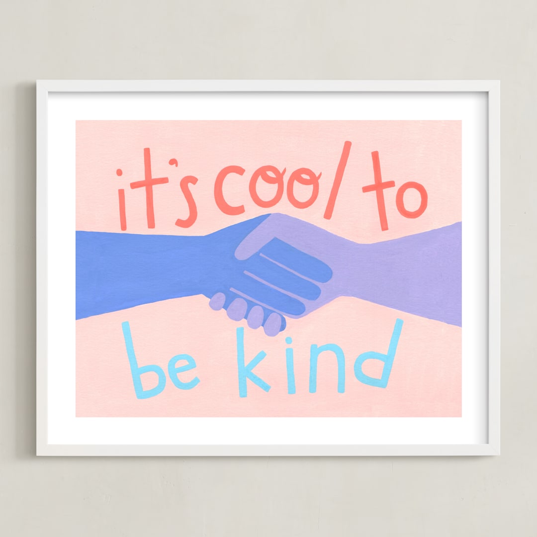 It's Cool to Be Kind Children's Art Prints by Candace Wiant | Minted