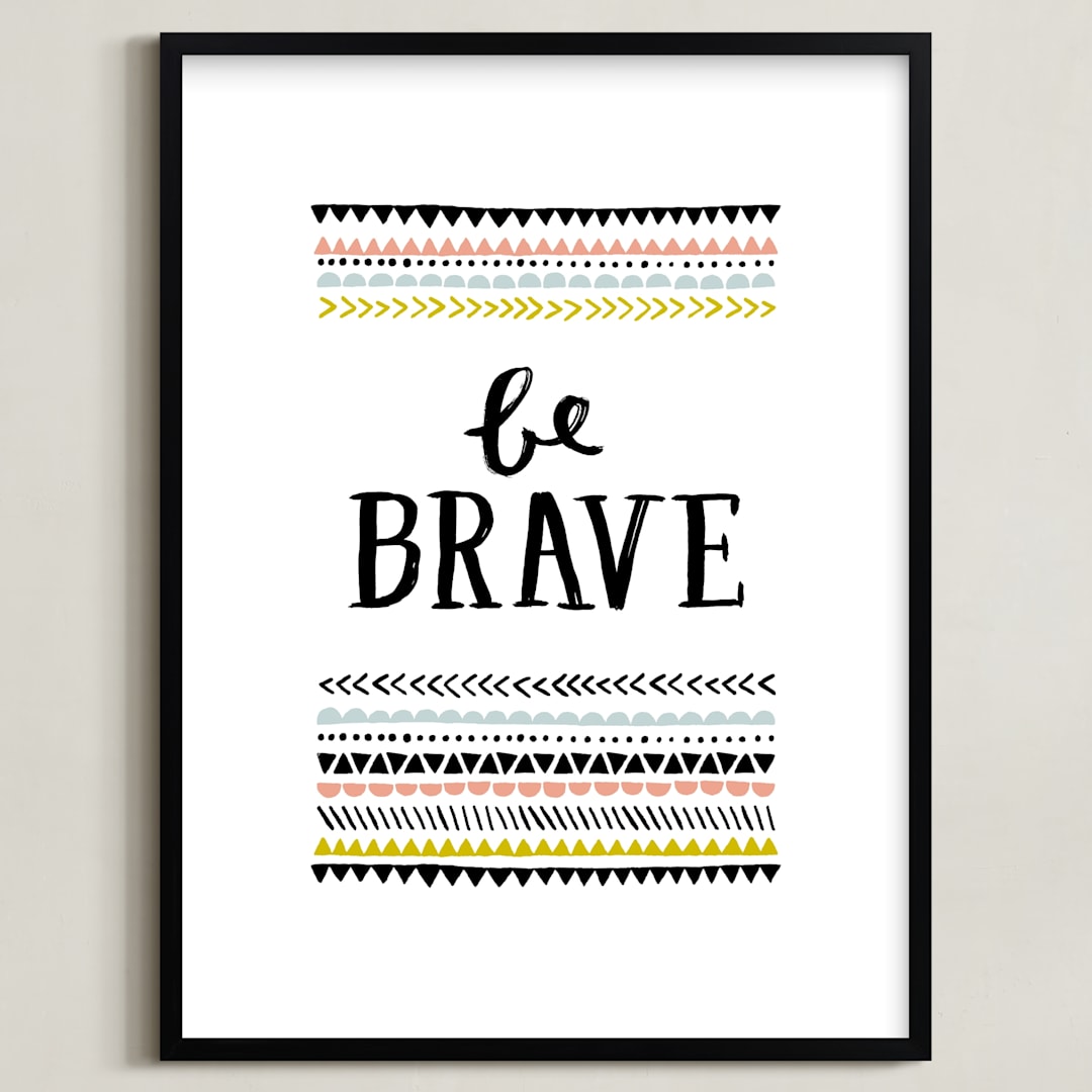 "Be Brave" - Art Print in Chartruese by Kelly Nasuta - Framed
