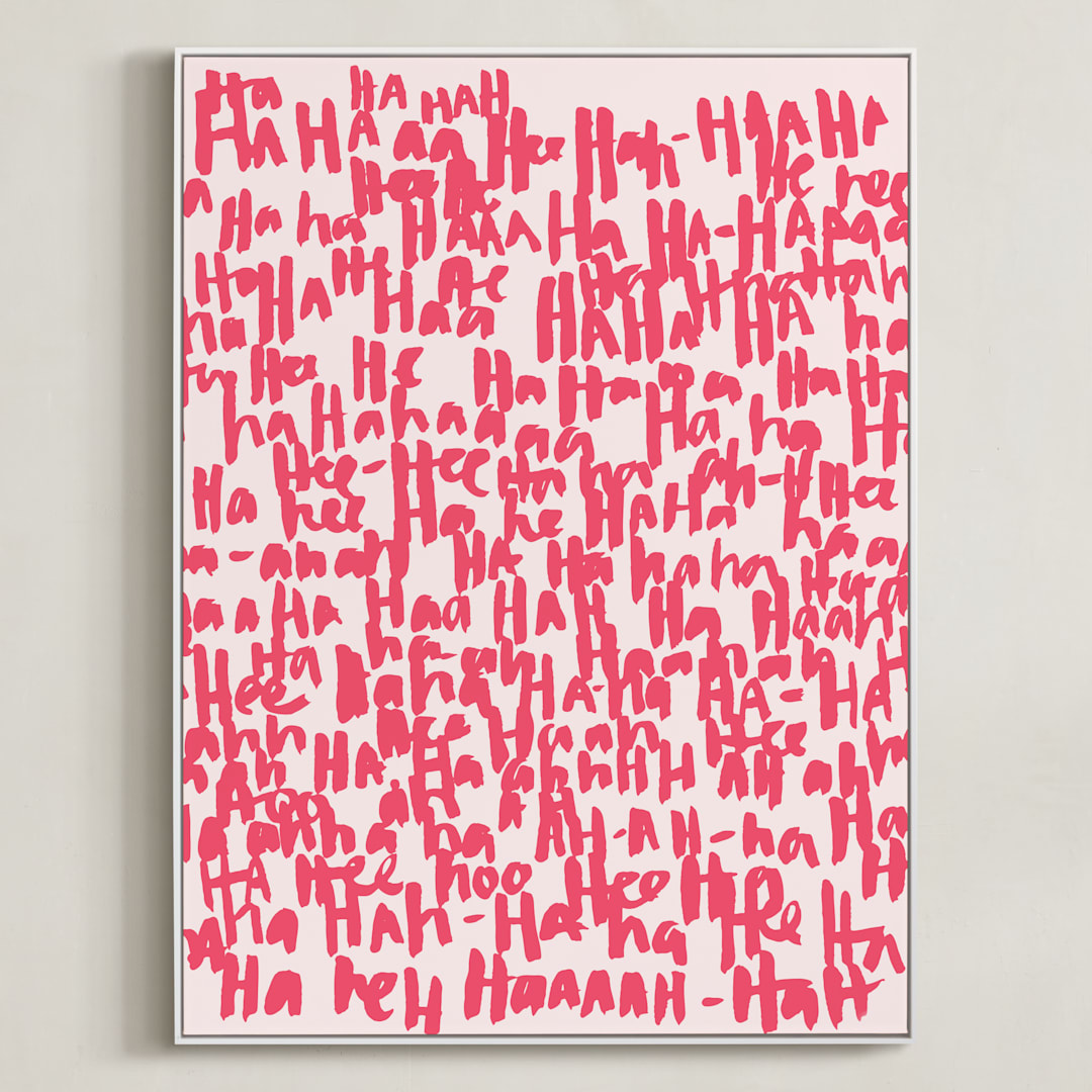 "HA-HA-HA-HA" - Art Print in Rose by Kate Roebuck - Framed Canvas