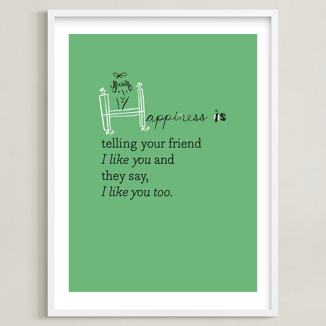 "Happiness Is..." - Art Print in Parsley by ERAY - Framed