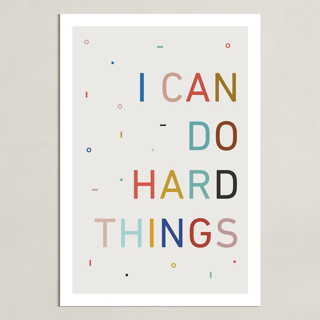 "I Can Do Hard Things" - Art Print in Oatmeal by Annette Allen - Unframed