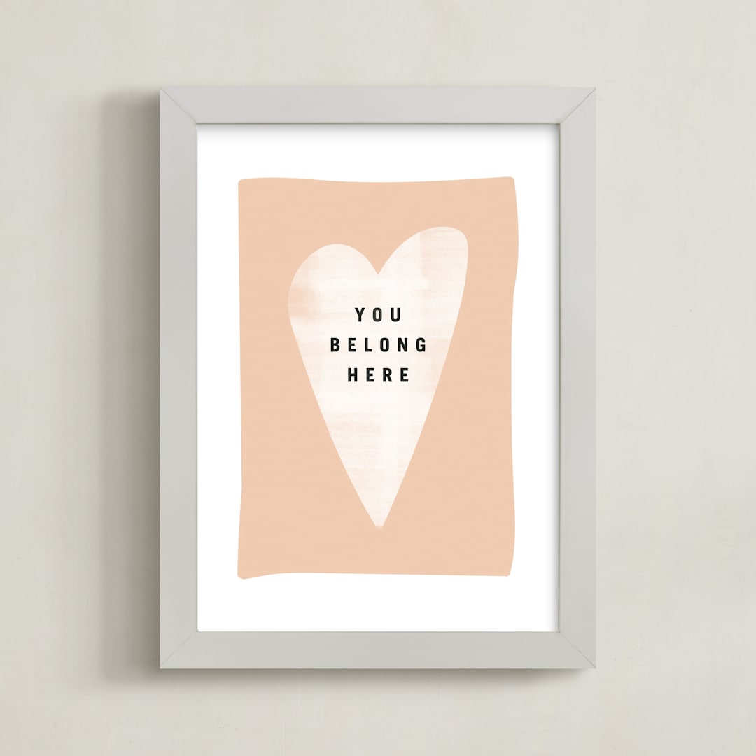 "you belong here" - Art Print in blush by Lindsay Stetson Thompson - Framed
